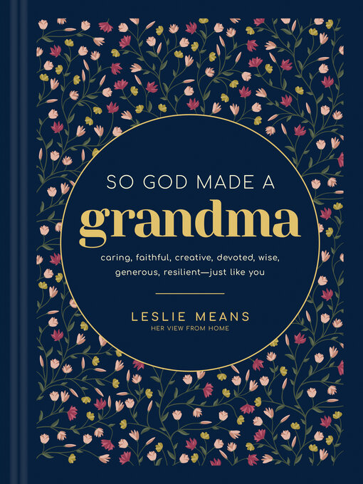 Title details for So God Made a Grandma by Leslie Means - Available